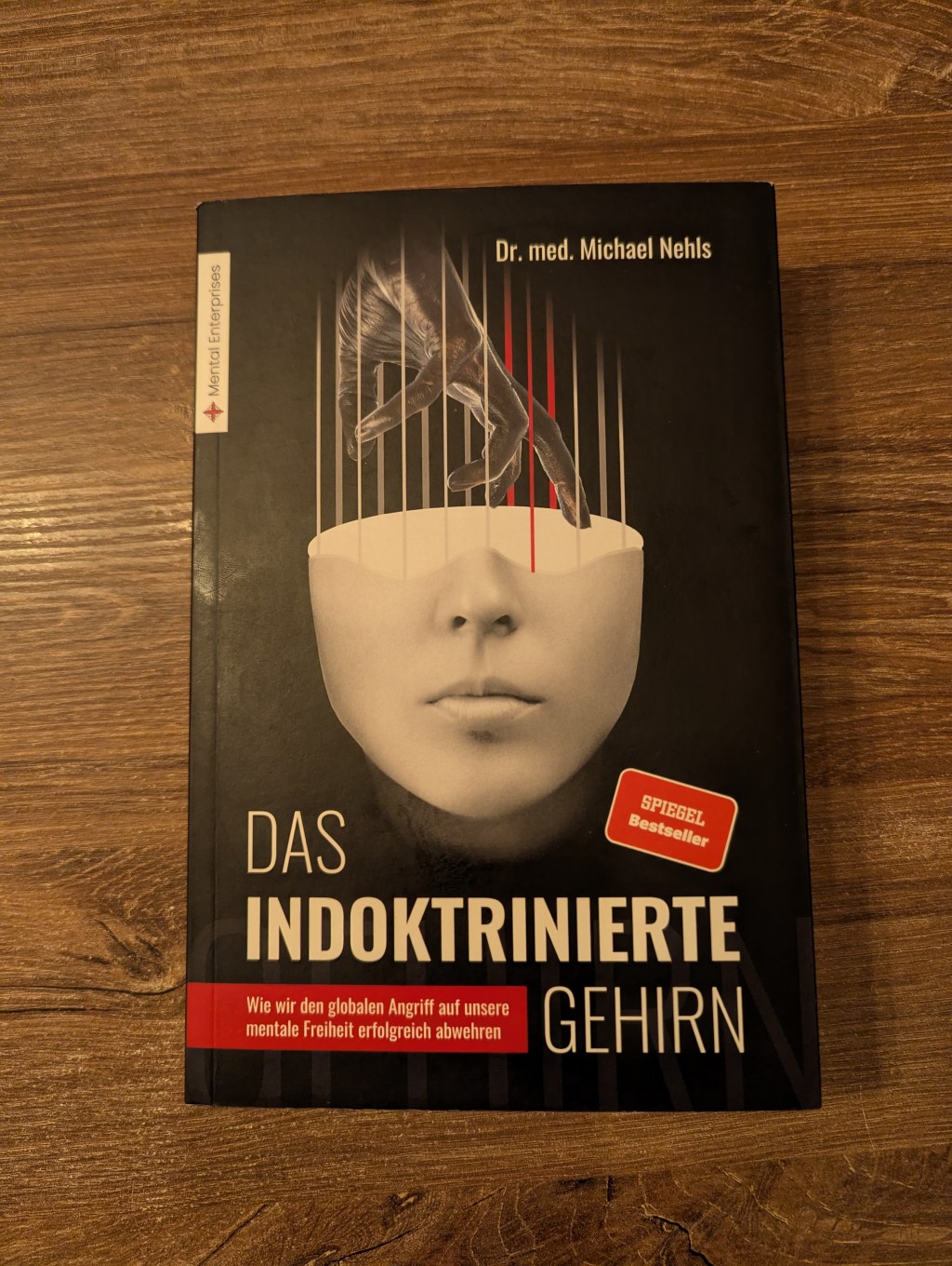Das indoktrinierte Gehirn