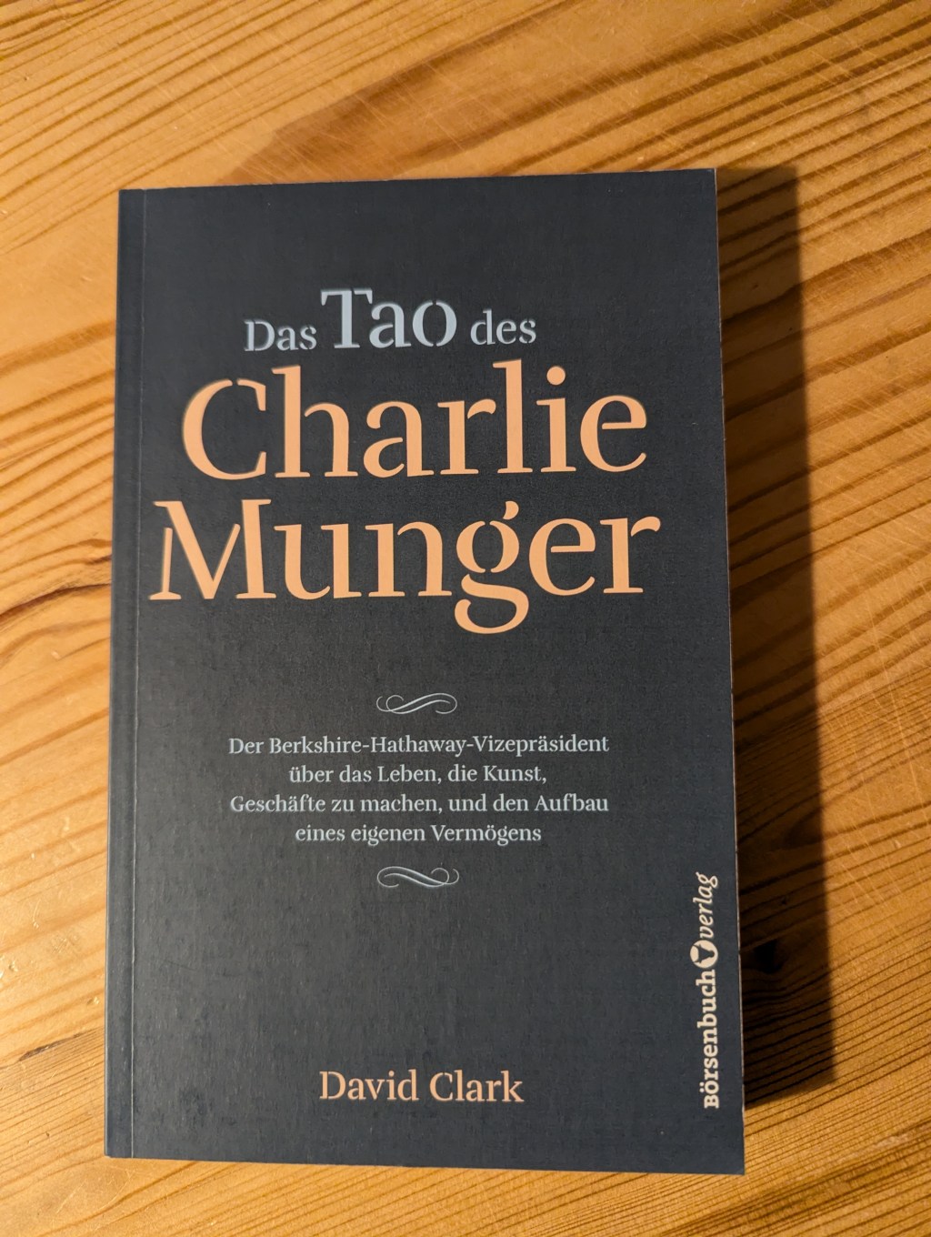 Das Tao des Charlie&nbsp;Munger