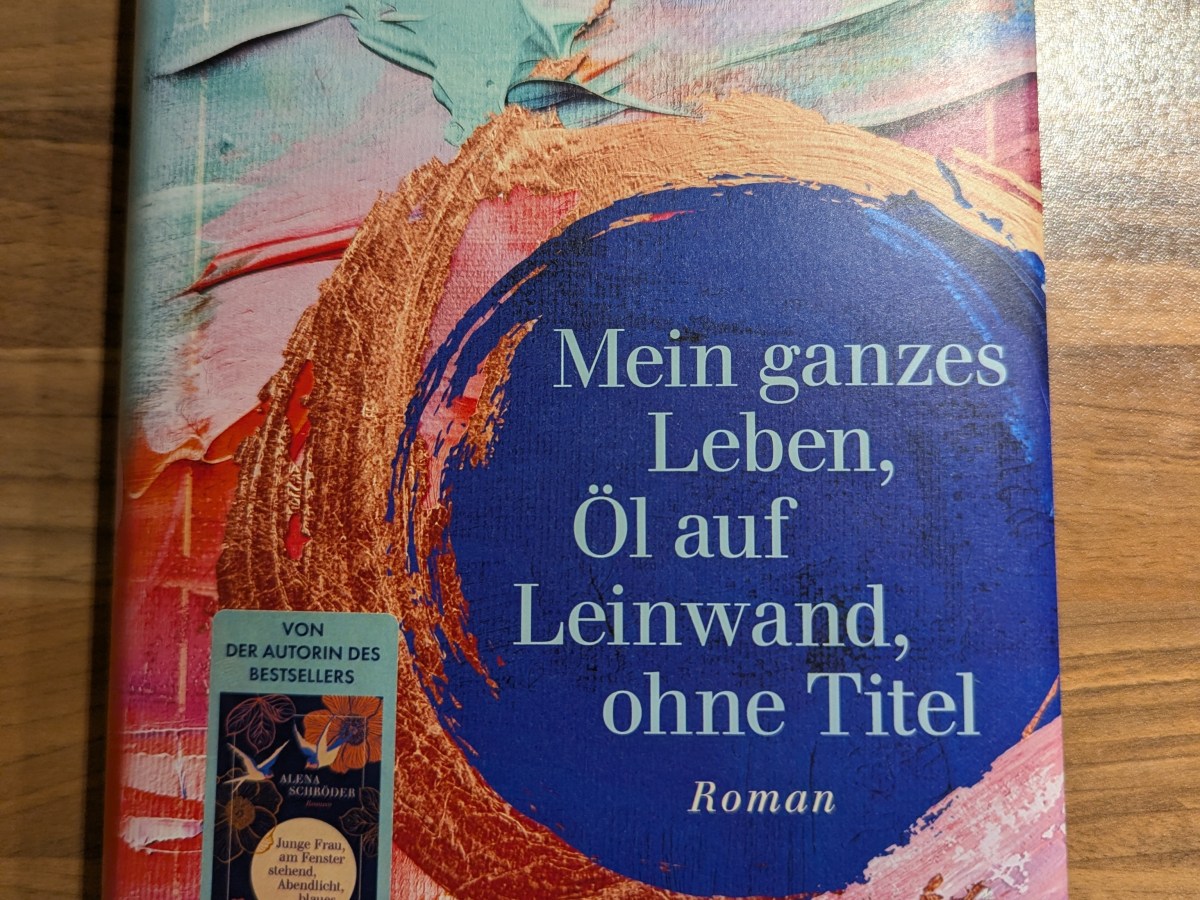 Mein ganzes Leben, Öl auf Leinwand, ohne&nbsp;Titel